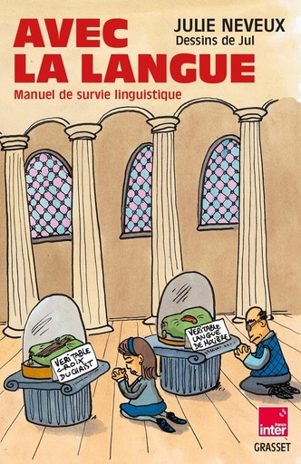 [10411915]  Avec la langue : manuel de survie linguistique 