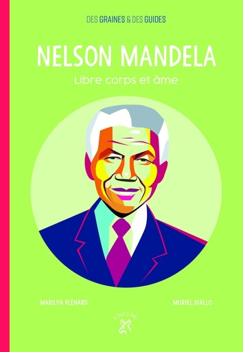 [8625146]  Nelson Mandela : libre corps et âme 