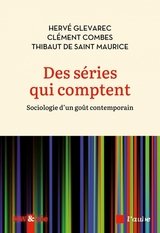 SERIES QUI COMPTENT -DES- SOCIOLOGIE D'UN GOUT CONTEMPORAIN
