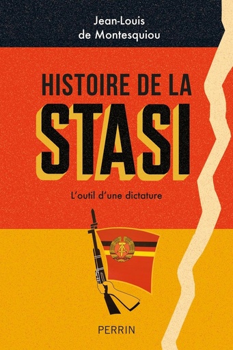 [10444626]  Histoire de la Stasi : l'outil d'une dictature 