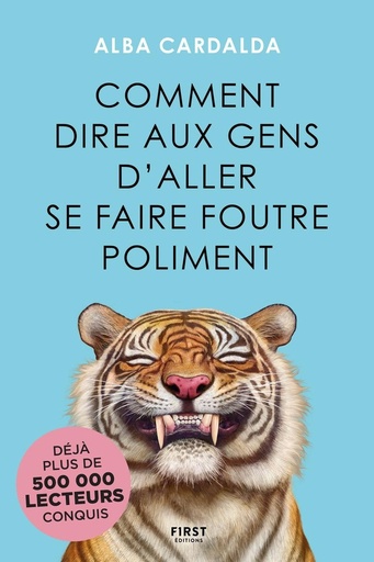 [10327924]  Comment dire aux gens d'aller se faire foutre poliment 