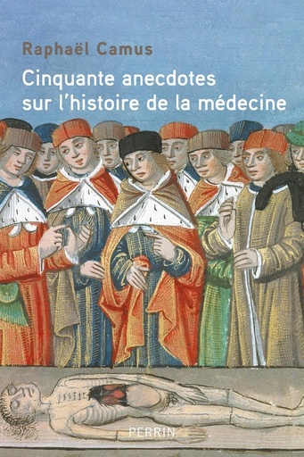 [10146395]  50 anecdotes sur l'histoire de la médecine 