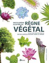 ENCYCLOPEDIE ILLUSTREE DU REGNE VEGETAL