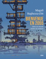 BIENVENUE EN 2055 - DANS UN MONDE NEUTRE EN CARBONE