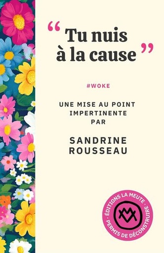 [10362205]  'Tu nuis à la cause' : #woke 