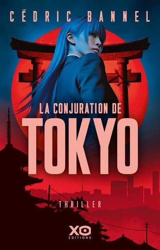 [10444954]  La conjuration de Tokyo : thriller 
