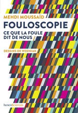 FOULOSCOPIE CE QUE LA FOULE DIT DE NOUS
