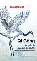 QI GONG - UN PERIPLE AU COEUR DU SOUFFLE