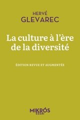 LA CULTURE A L'ERE DE LA DIVERSITE