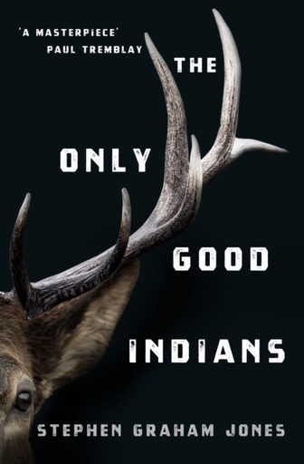 [8963381]  The Only Good Indians 