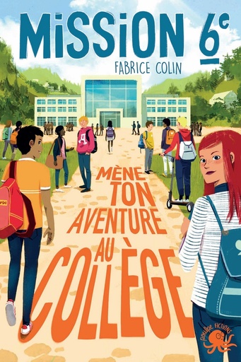 [9163956]  Mission 6e : mène ton aventure au collège 