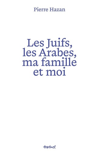 [10418969]  Les Juifs, les Arabes, ma famille et moi 