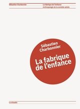 FABRIQUE DE L'ENFANCE -LA-