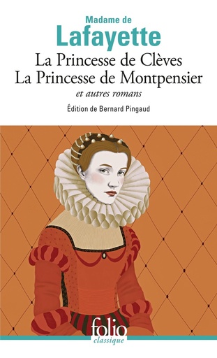 [8796290]  La princesse de Clèves. La princesse de Montpensier : et autre romans 