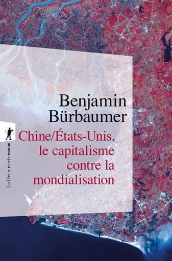 [10549675]  Chine/etats-Unis, le Capitalisme Contre la Mondialisation 
