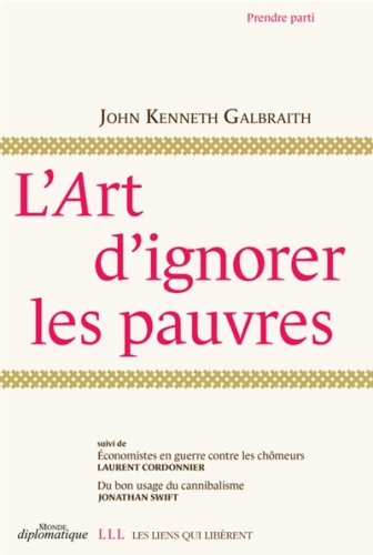 [8880301]  L'art d'ignorer les pauvres. Suivi de Du bon usage du cannibalisme 