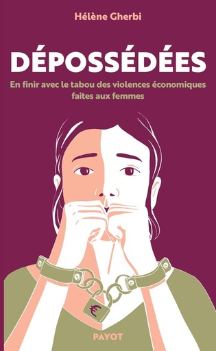 [10454006]  Dépossédées : le tabou des violences économiques faites aux femmes 
