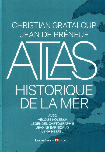 [10101094]  Atlas historique de la mer 