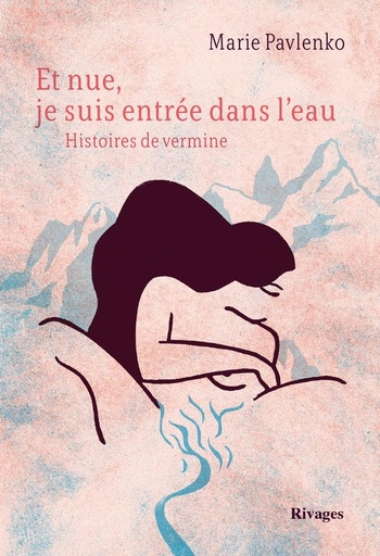 [10454058]  Et nue, je suis entrée dans l'eau : histoires de vermine 