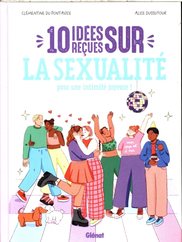 [9895458]  10 idées reçues sur la sexualité : pour une intimité joyeuse ! 