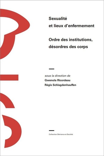 [10581737]  Sexualité et lieux d'enfermement 