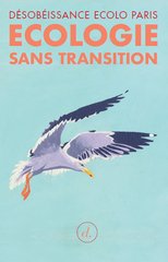 ECOLOGIE SANS TRANSITION