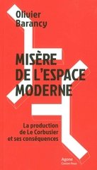 MISERE DE L'ESPACE MODERNE