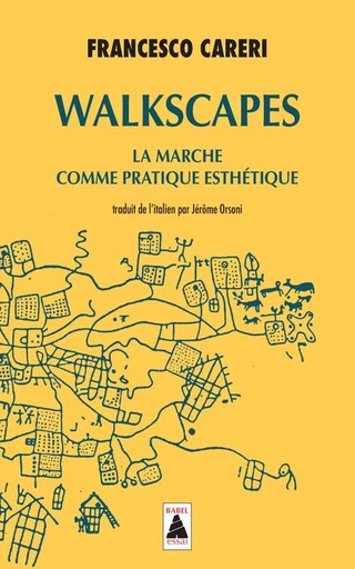 [8858000]  Walkscapes : la marche comme pratique esthétique 