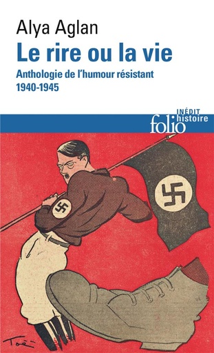 [9659327]  Le rire ou la vie : anthologie de l'humour résistant, 1940-1945 