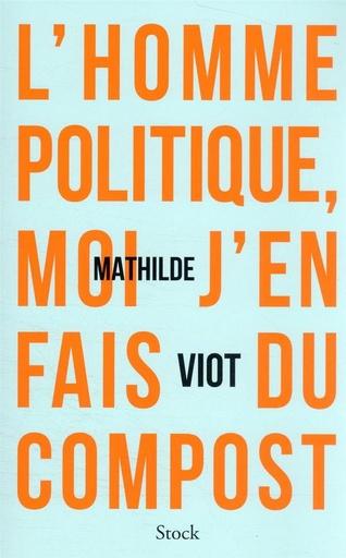 [9480913]  L'homme politique, moi j'en fais du compost 