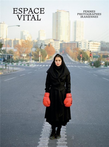 [9654589]  Espace vital : femmes photographes iraniennes 