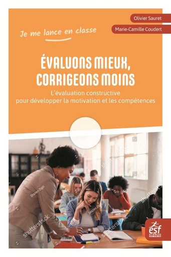 [9708553]  Evaluons mieux, corrigeons moins 