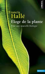 ELOGE DE LA PLANTE NED POUR UNE NOUVELLE BIOLOGIE NED