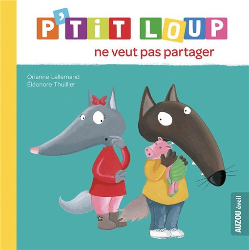 [9198644]  P'tit Loup ne veut pas partager 