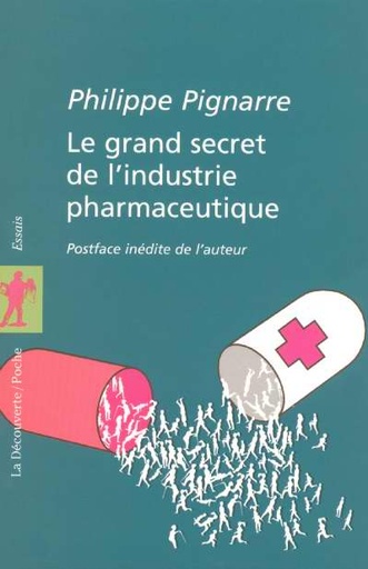 [1034028]  Le grand secret de l'industrie pharmaceutique 