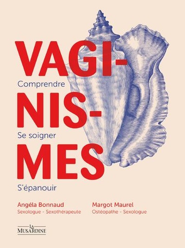 [9672010]  Vaginismes : comprendre, se soigner, s'épanouir 