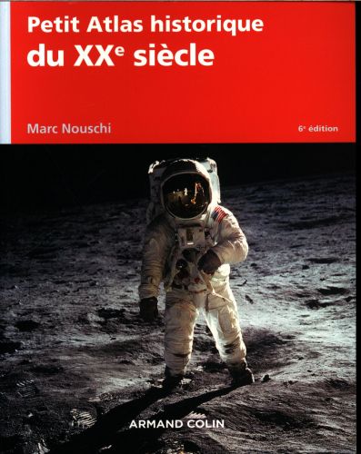 [7265472]  Petit atlas historique du XXe siècle 