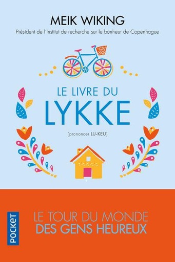 [8528248]  Le livre du lykke : le tour du monde des gens heureux 