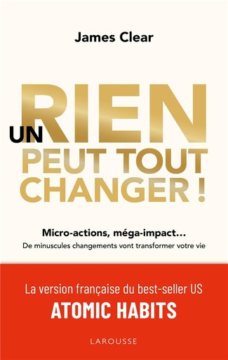 [8594725]  Un rien peut tout changer ! : micro-actions, méga-impact... 