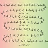 BEAUCOUP BEAUCOUP BEAUCOUP