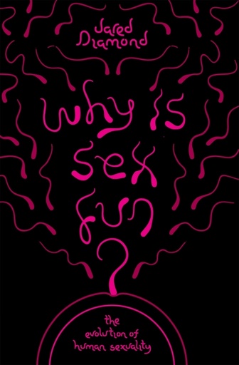 [6637356]  Why Is Sex Fun? 