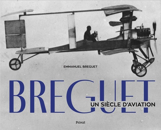 [9537136]  Breguet : un siècle d'aviation 