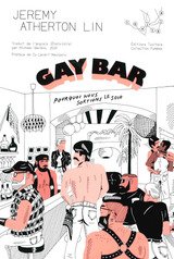 GAY BAR - POURQUOI NOUS SORTIONS LE SOIR
