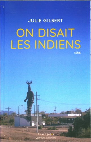 [9817950]  On disait les Indiens : théâtre 