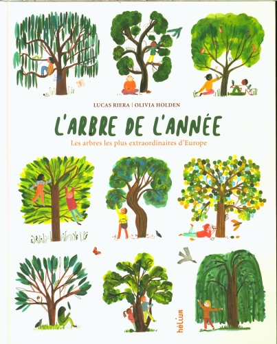 [9747533]  L'arbre de l'année : les arbres les plus extraordinaires d'Europe 