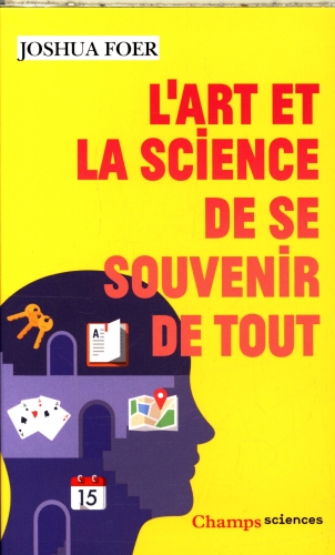 [9896075]  L'art et la science de se souvenir de tout 