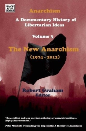 [2220993]  Anarchism Volume 3 The New Anarchism 