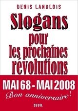 SLOGAN POUR LES PROCHAINES REVOLUTIONS