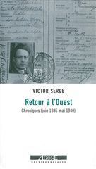 RETOUR A L' OUEST - CHRONIQUES JUIN 1936 - MAI 1940