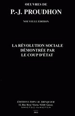 REVOLUTION SOCIALE DEMONTREE PAR LE COUP D'ETAT DU DEUX-DECEMBRE  1852 NED